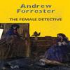 The Female Detective by Andrew Forrester Paperback Book 9789357312110