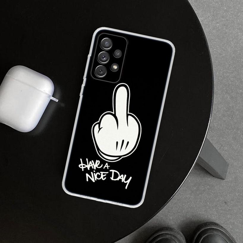 Middle Finger Phone Case for Samsung Galaxy A17 A16 A26 A36 A56 A57 A37 A15 A25 A35 A55 A14 A24 A34 A54 A13 A23 A33 A53 Galaxy A