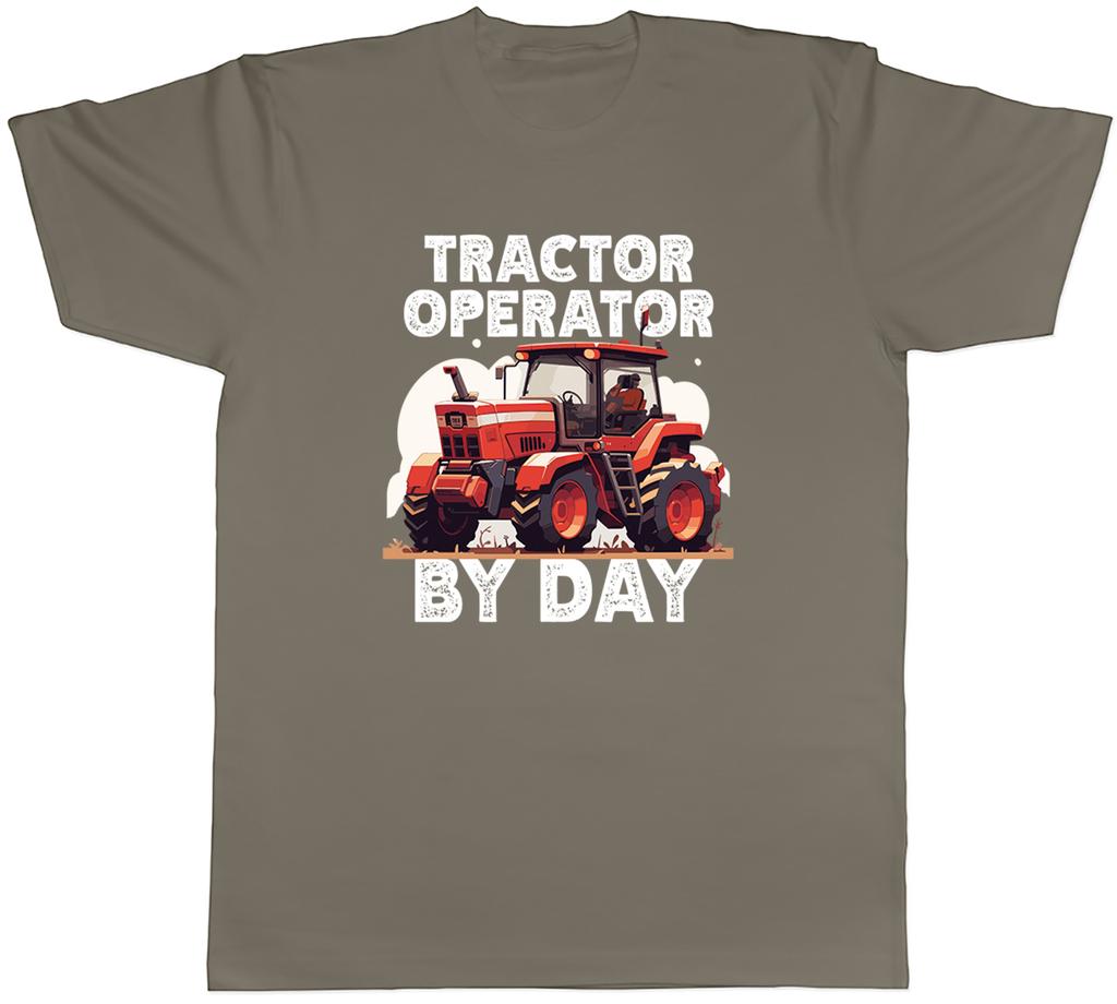 Tractor Operator By Day Unisexs TShirt Tee Gift Top