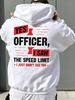 2026 New Unisex Yes Officer Funny Car Quote Graphic Hoodie Racing Driver Casual Long Sleeve Hooded Sweatshirt