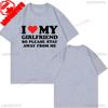 My Girlfriend Is Hotter Than You Cotton Shirt Fun Boyfriend Tops Gift for Valentines Aesthetic Tee Oversized Unisex Harajuku High Quality