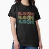Alright Retro 70's Distressed Vintage Classic Seventies Classic T-Shirt