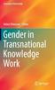 The Gender In Transnational Knowledge Work Book
