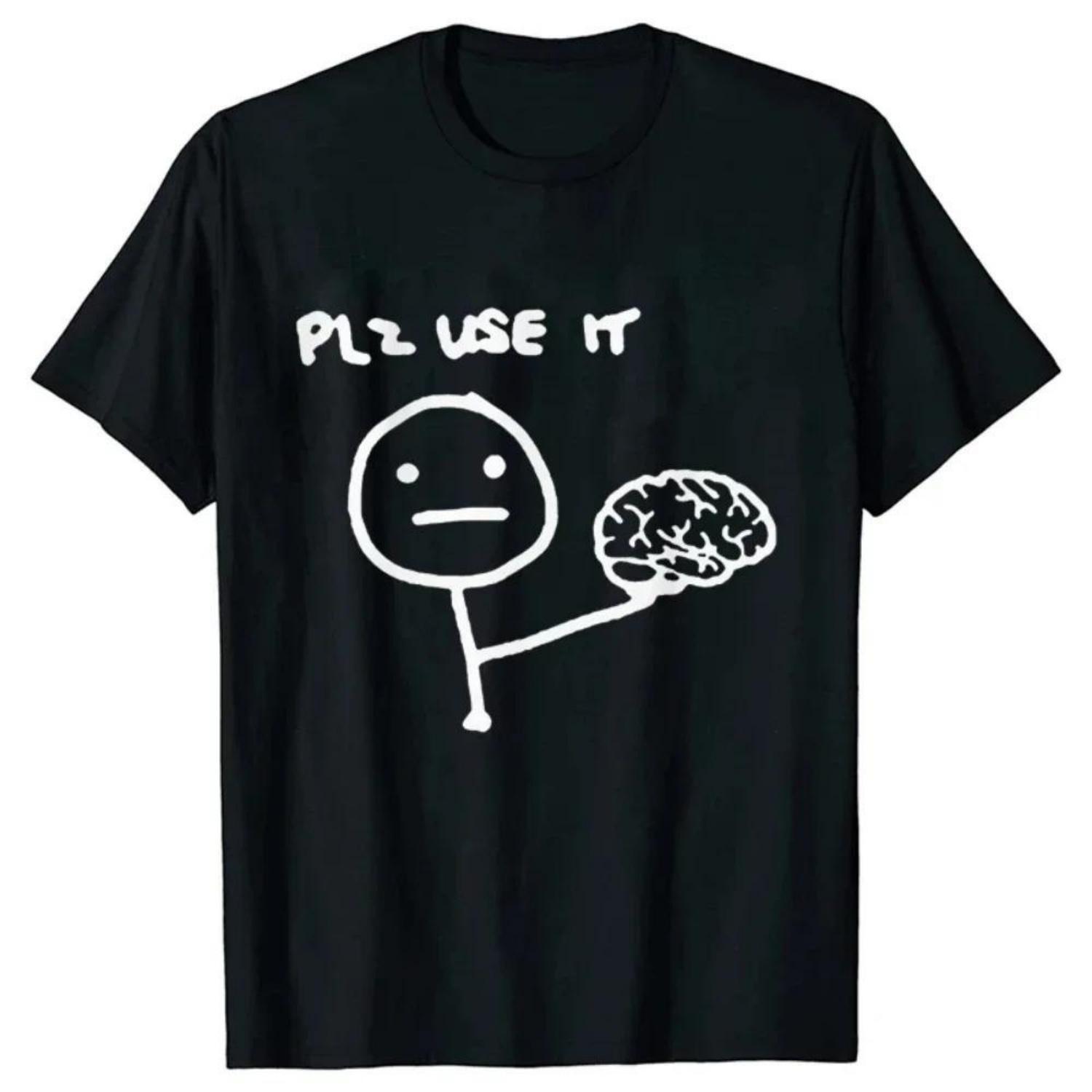 

Use Your Brain Funny Satirical TShirt Y2K Street Style Bold Eyecatching Graphic Serves Sharp Humor Soft Breathable Fabric XXXXXL чорний