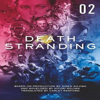 Death Stranding The Official Novelization  Volume 2 by Hitori Nojima Paperback Book 9781789095784