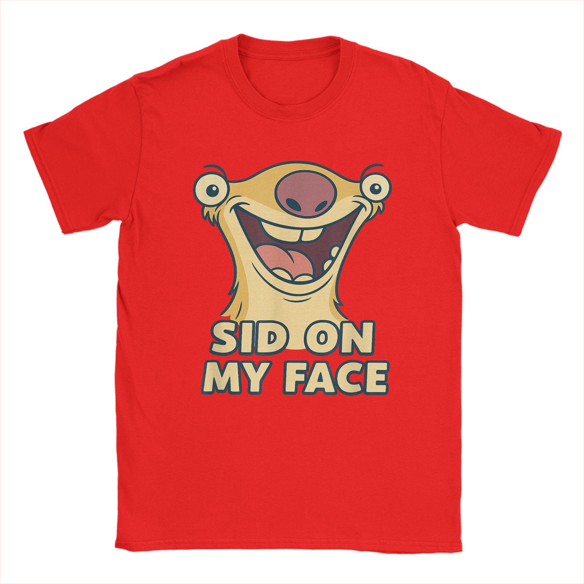 New Cartoon Ice Age Sid on My Face Humor Graphics High Quality Unisexs and Womens Short Sleeve Loose Casual TShirts S