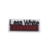 3D Premium Less White Edition for car Hood Fender trunk Rear Decal Emblem Badge Sticker