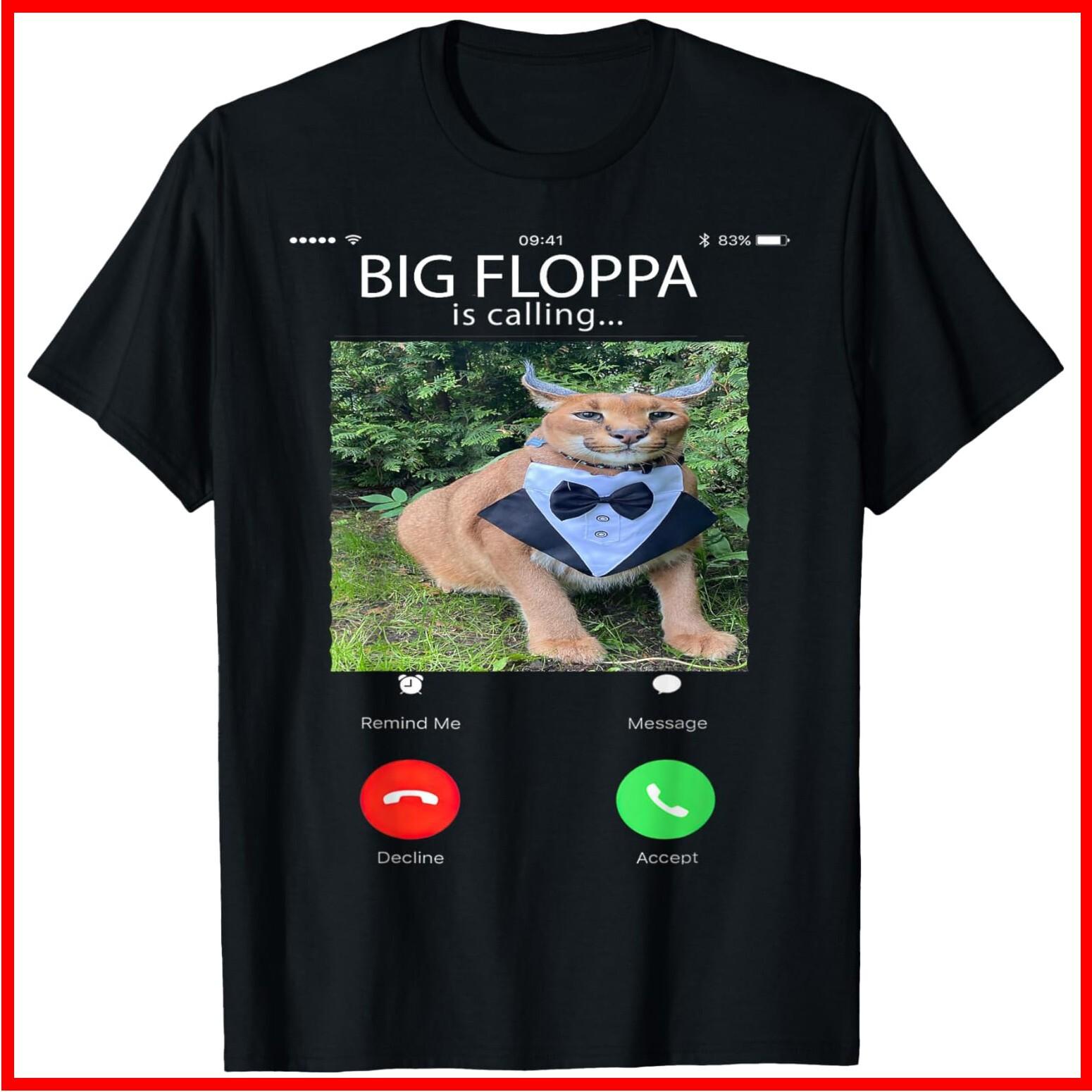 Big Floppa is Calling Funny Caracal Big Cat Meme Black Cotton T-Shirt S-5XL S