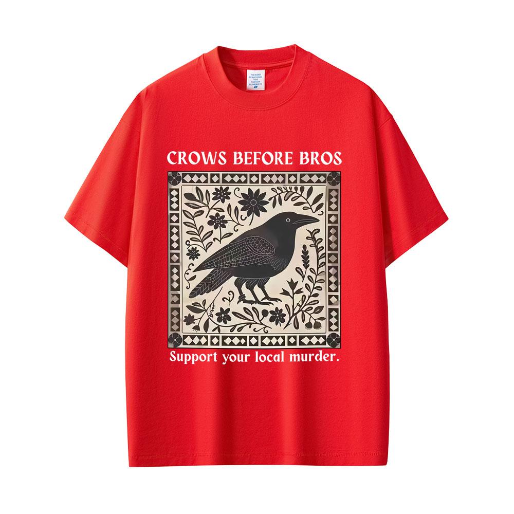 Crows Before Bros Funny Meme Tshirt Unique Bird Nature Tshirt Men Women Casual pure Cotton Vintage T Shirts Men Tshirts