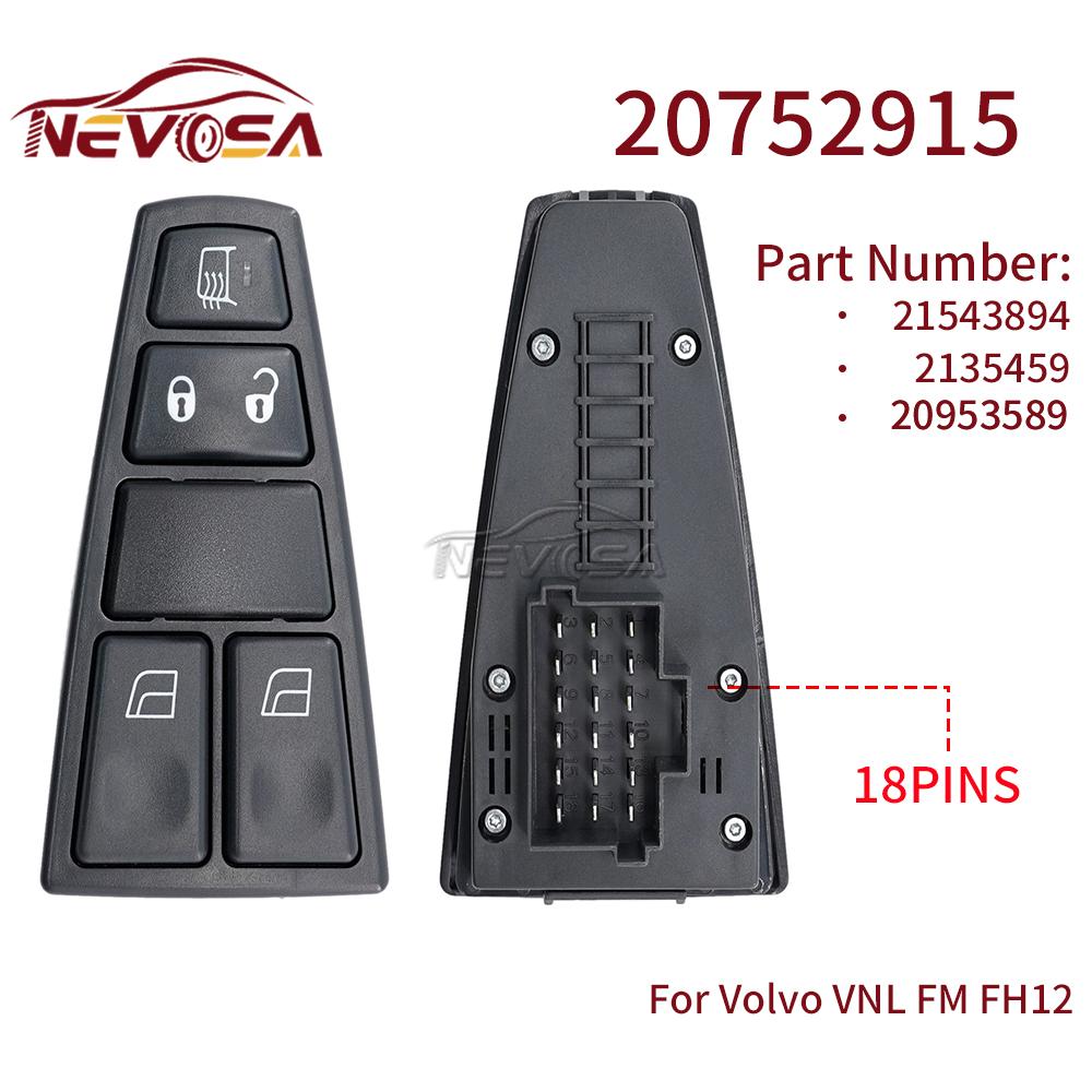 NEVOSA For Volvo Truck FH12 FM VNL FM12 FM9 VN VNL VNM Power Window Switch Lifter Master Switch Control 20752918 20752919 24V