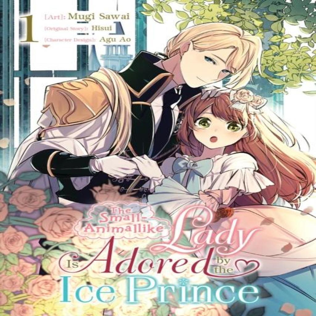 The SmallAnimallike Lady Is Adored by the Ice Prince Vol. 1 manga by Oliva Osanz Gonzalez... 9781975398965