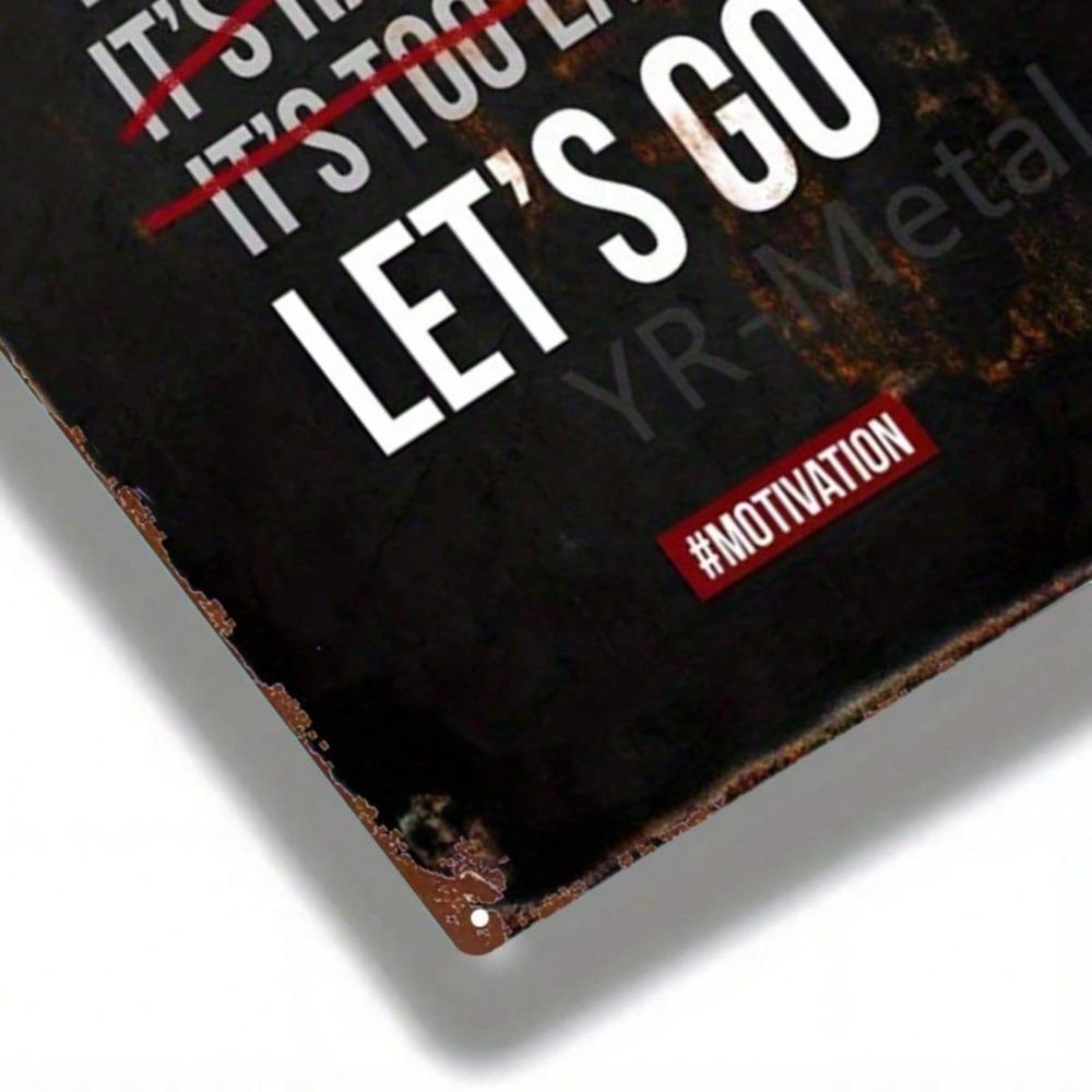 Vintage Metal Sign 8x12 In, Don't Make Excuses Let's Go, Inspirational Decor for Farmhouse Kitchen Bar