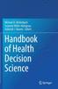 The Handbook of Health Decision Science Book