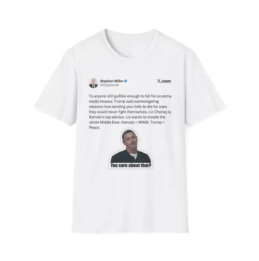 

Another Poorly Aged Tweet from Stephen Miller T-Shirt S