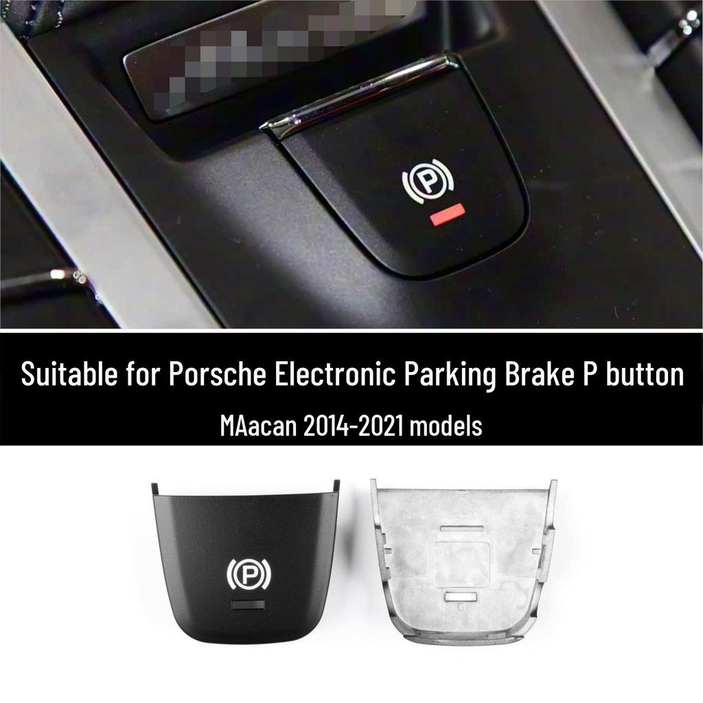 Non-destructive Replacement Parking P Button for Porsche Macan and McLaren 2014-2021 with Electronic Handbrake