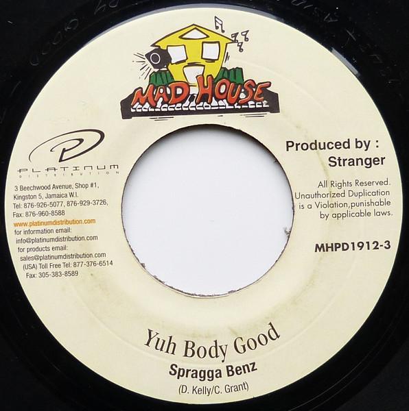 

7inch Record SPRAGGA BENZ - Yuh Body Good MHPD19123 Mad House Jamaica Reggae, Ska & Dub Used