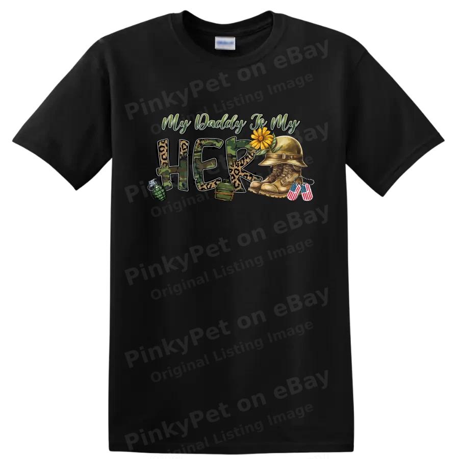 My Daddy Is My Hero Camouflage Boots Military Accessories T Shirt Tee