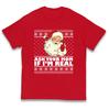 Santa Ask Your Mom If Im Real Christmas Kids T Shirt