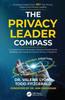 Kniha The Privacy Leader Compass : A Comprehensive Business-Oriented Roadmap for Building and Leading Practical Privacy Programs