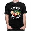 Custom Trust No One T Shirts for Men 100 Cotton Tees Tshirts ShortSleeve Fashion Tshirt