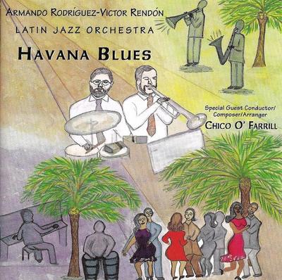 CD ARMANDO RODR?GUEZ-VICTOR REND?N LAT - Havana Blues PM2034 Palmetto Record 1998 US Jazz Used
