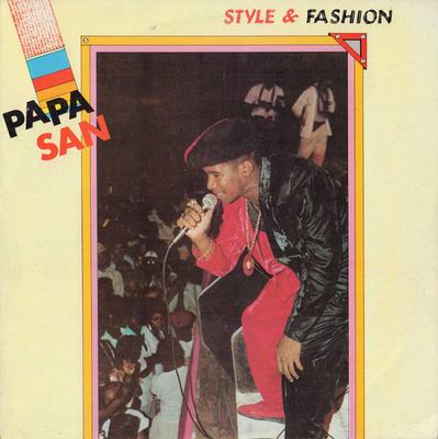 Disque Vinyle PAPA SAN - Style & Fashion BSLP23189 Black Scorpio 1989 Jamaïque Reggae, Ska & Dub Occasion