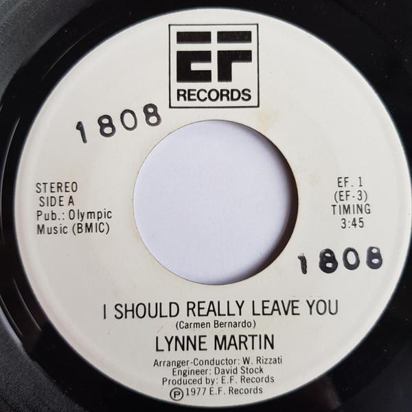 

7-дюймовая пластинка LYNNE MARTIN I Should Really Leave You Иллюстрация EF1 E.F. Записи 1977 Канада Поп Б/У