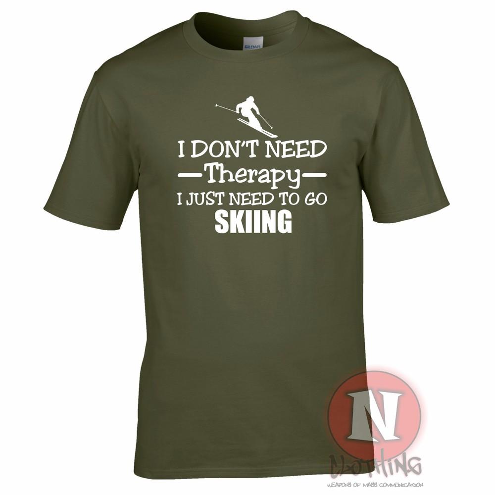 I Dont Need Therapy I Just Need To Go Skiing TShirt Skis Winter Sports Snow