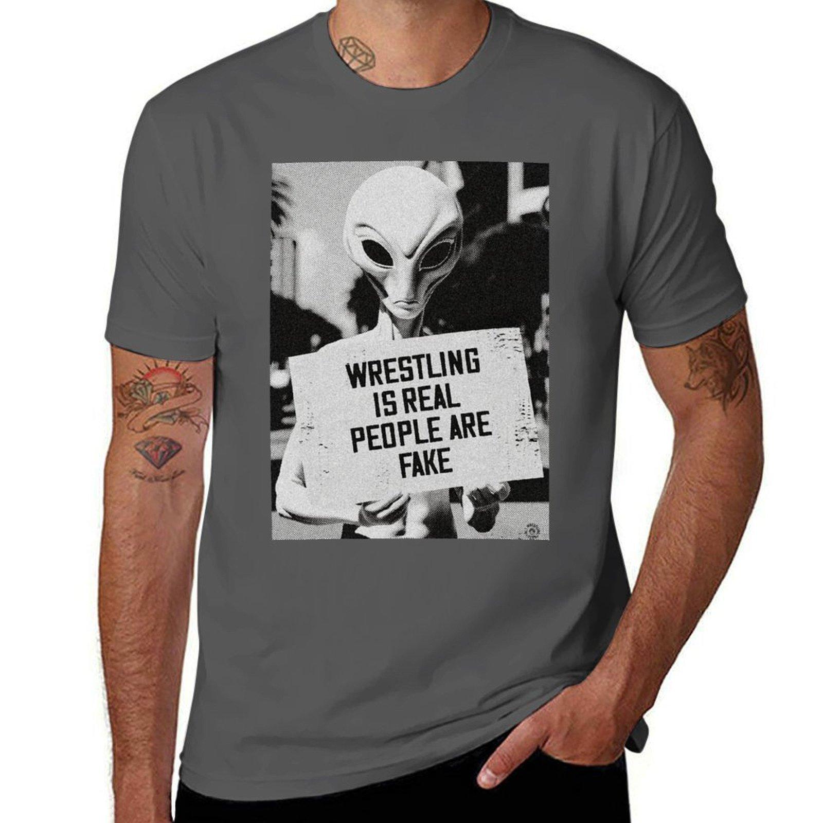

Wrestling is Real People are Fake T-Shirt t shirt man luxury cotton t shirt pack T-Shirt 4XL