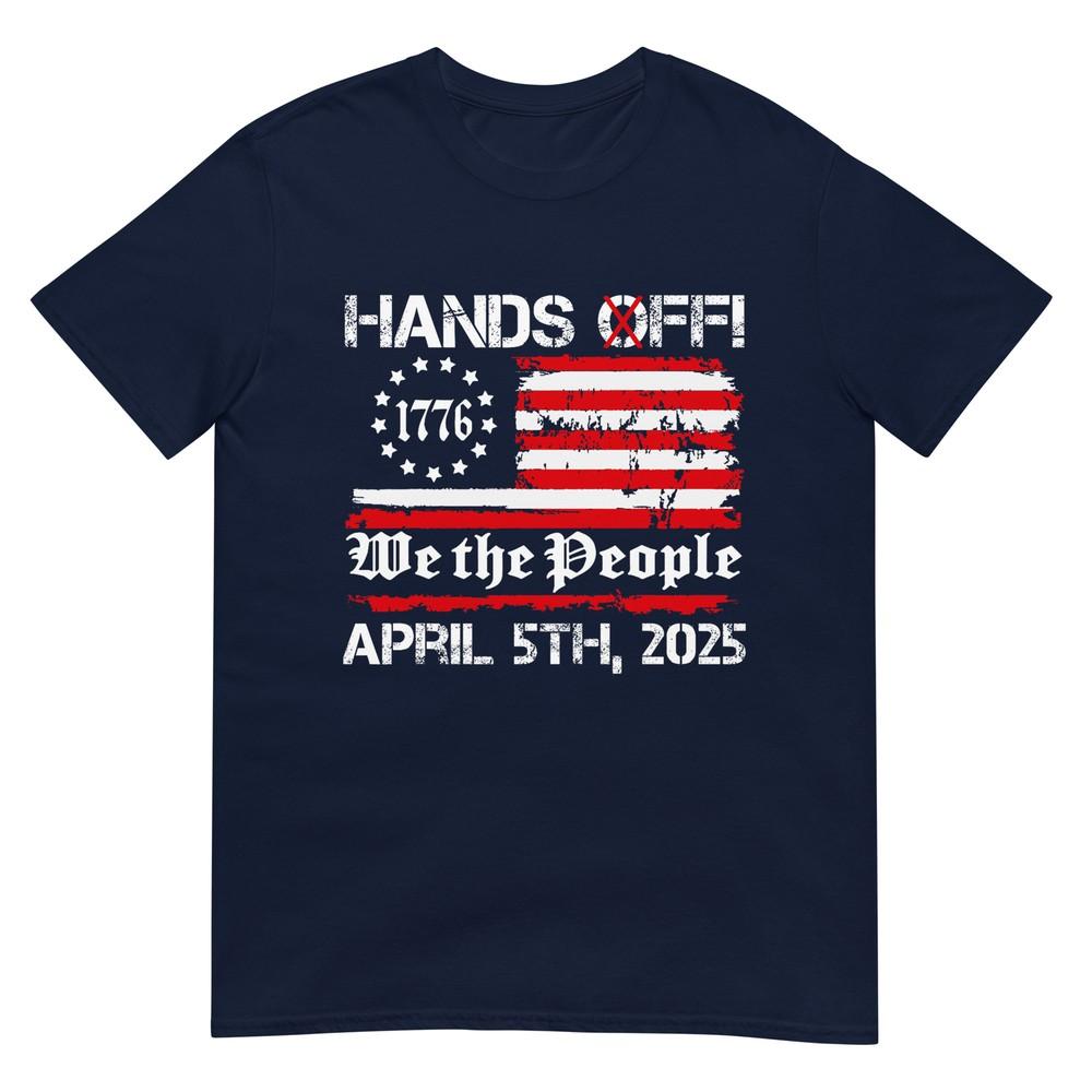 Hands Off Protest Saturday April 5 Usa Flag Unisex Unisex Tshirt S