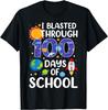 I Blasted Through 100 Days Of School Space 100 Days Smarter T-Shirt