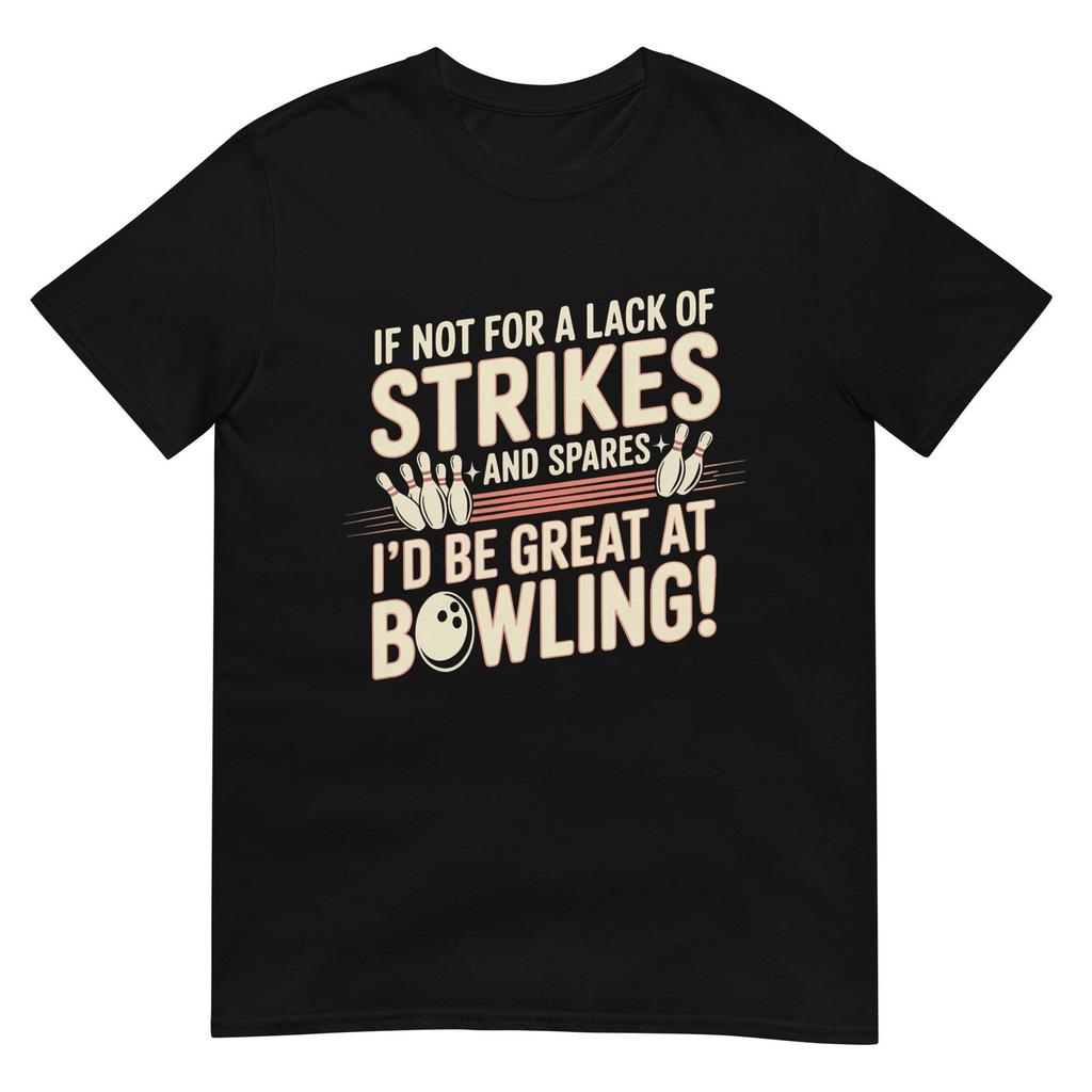 Bowling Enthusiasts Humor Strikes And Spares Tee Tshirt