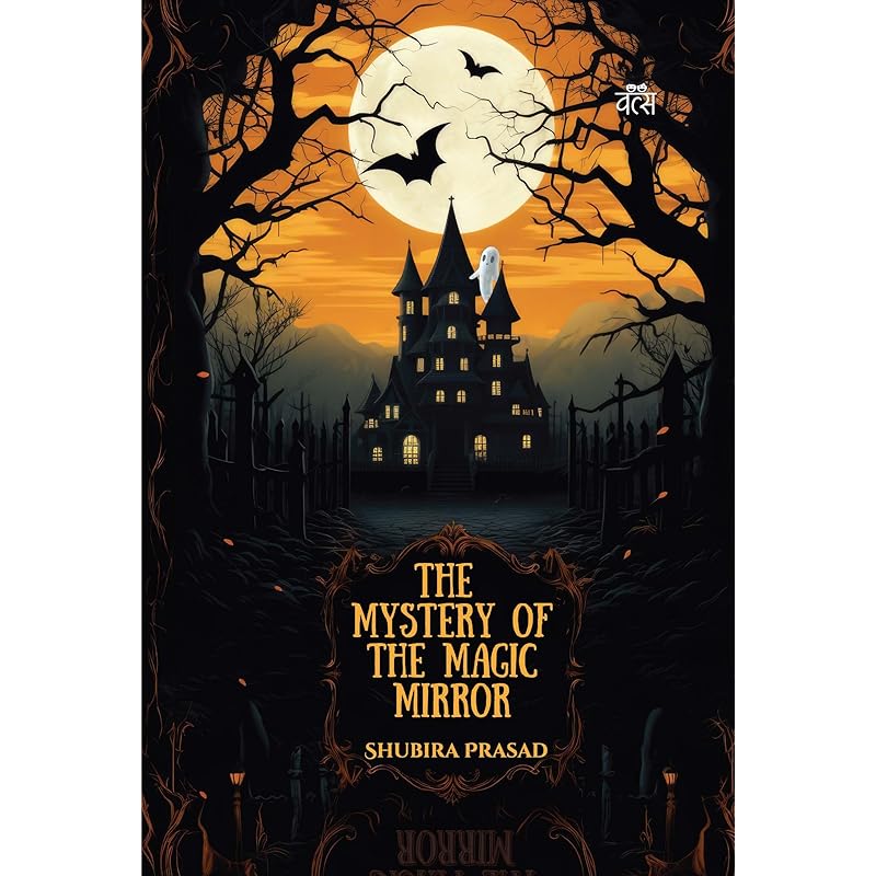 The Mystery of the Magic Mirror What Happens When You Have Three Kids, a