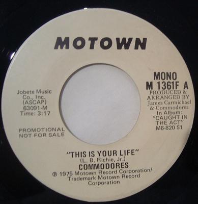 7inch Record COMMODORES - This Is Your Life M1361FPROMO MOTOWN 1975 US Soul/Funk Used