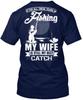 Fishing My Wife Best Catch Tshirt Size S To 5xl