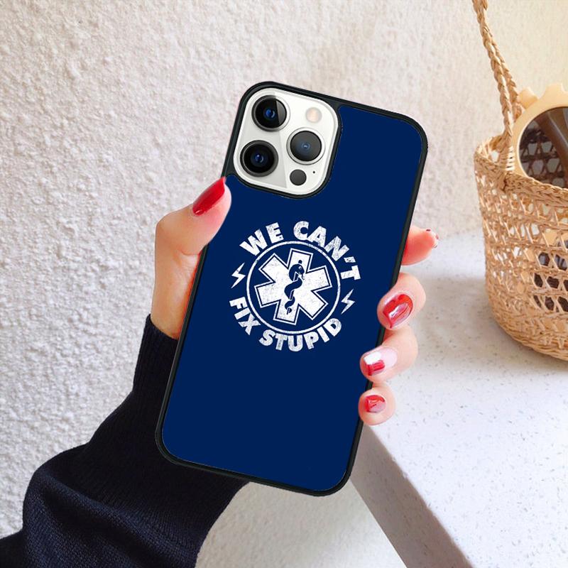 Emergency Medicine Can t Fix Stupid Phone Case for iPhone 17 Air 16 PRO MAX 15 14 PLUS 12 11 13 Cover Fundas coque