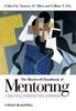 The The Blackwell Handbook of Mentoring : A Multiple Perspectives Approach Book