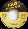 7inch Record DILLINGER  OSSIE  THE REVOLUTIONA  Take A Dip  Take A Dub NONE Roots From The  1977 Jamaica Reggae Ska  Dub Used