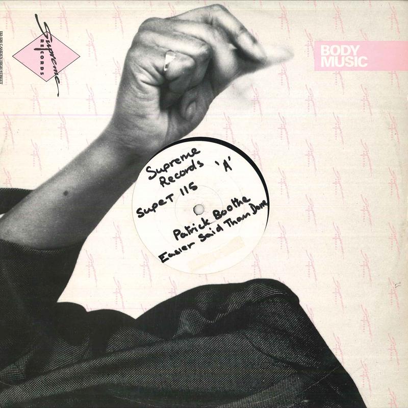 

12inch Record PATRICK BOOTHE Easier Said Than Done SUPET115 SUPREME RECORD 1987 UK Dance Electronica Used