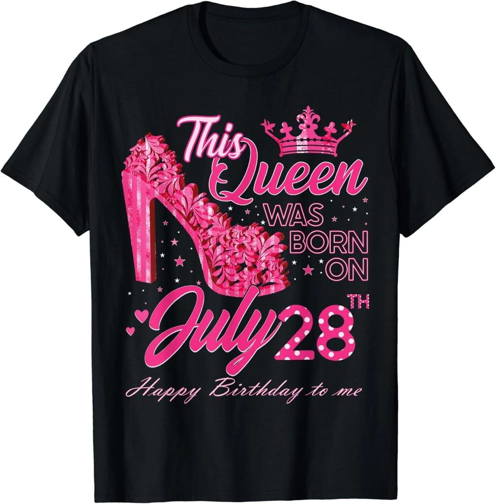 This Queen Was Born on July 28 High Heels July 28th Birthday Gift Unisex T-Shirt