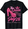 This Queen Was Born on July 28 High Heels July 28th Birthday Gift Unisex T-Shirt