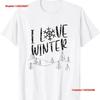 I Love Winter Snow Season Cold Holidays T Shirt Vintage Washed Stretched Breathable Top For Everyday Wear Streetwear Vintage