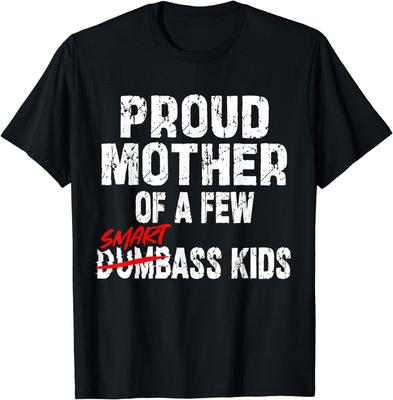 Trots Moeder Van Een Paar Eigenwijze Kinderen Zeggend Moederdag Unisex T-Shirt