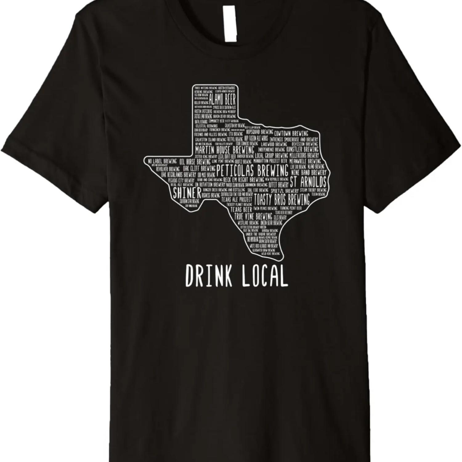 Drink Local Texas Craft Beer Premium T-Shirt S