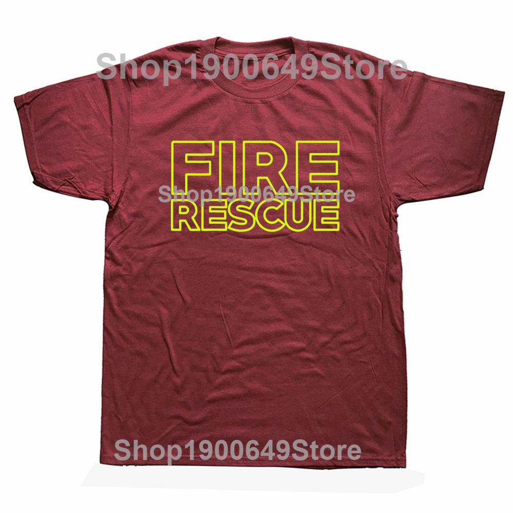 Funny Fire Rescue Fireman Firefighter T Shirts Graphic Cotton Streetwear Short Sleeve Birthday Gifts Summer Style Tshirt Men