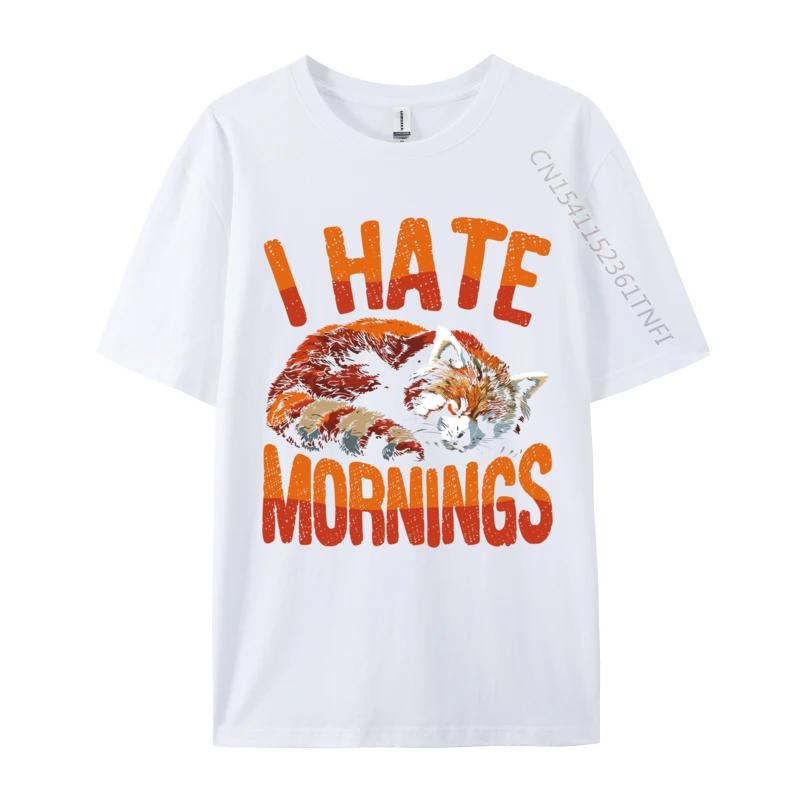 I Hate Mornings Red Panda Lazy Day Nap Time For Unisex Top Tshirts Hip Hop Graphic Cotton Tops Shirts Tops Shirts For Unisex