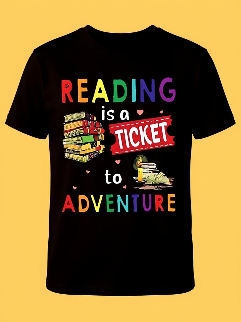 READING Is a TICKET to ADVENTURE Graphic Print T-shirt, Short Sleeve Crew Neck Casual Top for Summer & Spring, Women's Clothing