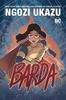 Barda von Ngozi Ukazu Taschenbuch 9781779511133