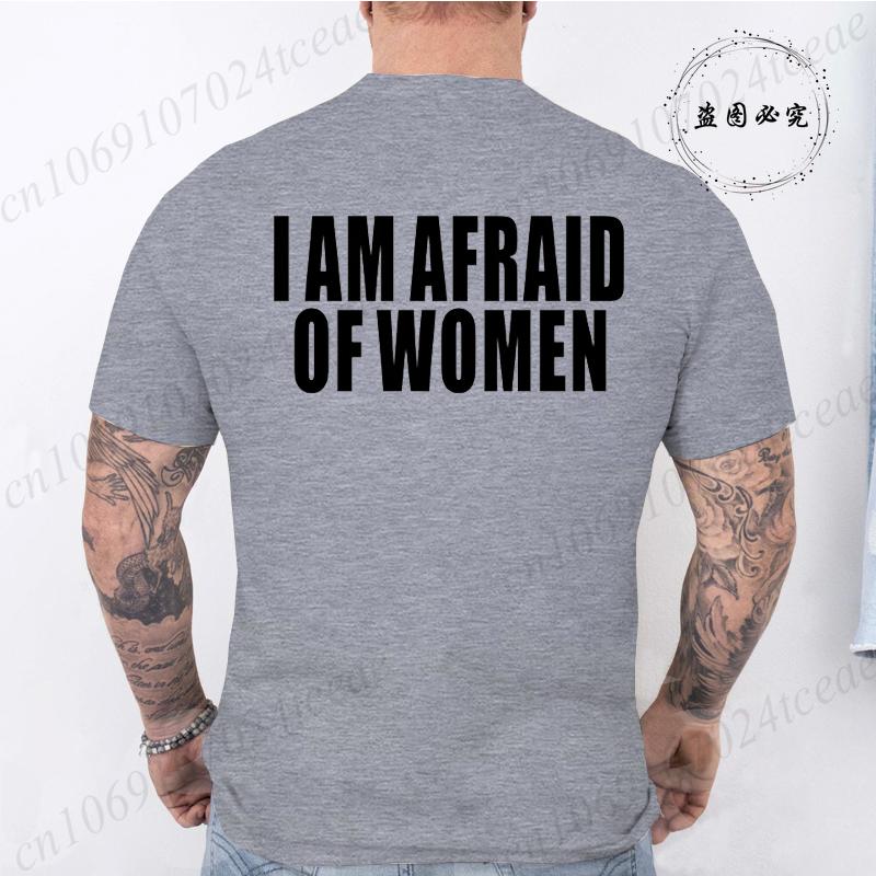 

Я боюсь женщин Смешная футболка с надписью Мужская модная футболка Футболка Топы Футболка Женская футболка Футболка для мальчика Летняя мода Футболка Подарки 3XL