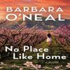 No Place Like Home by Barbara ONeal Paperback Book 9781662521294